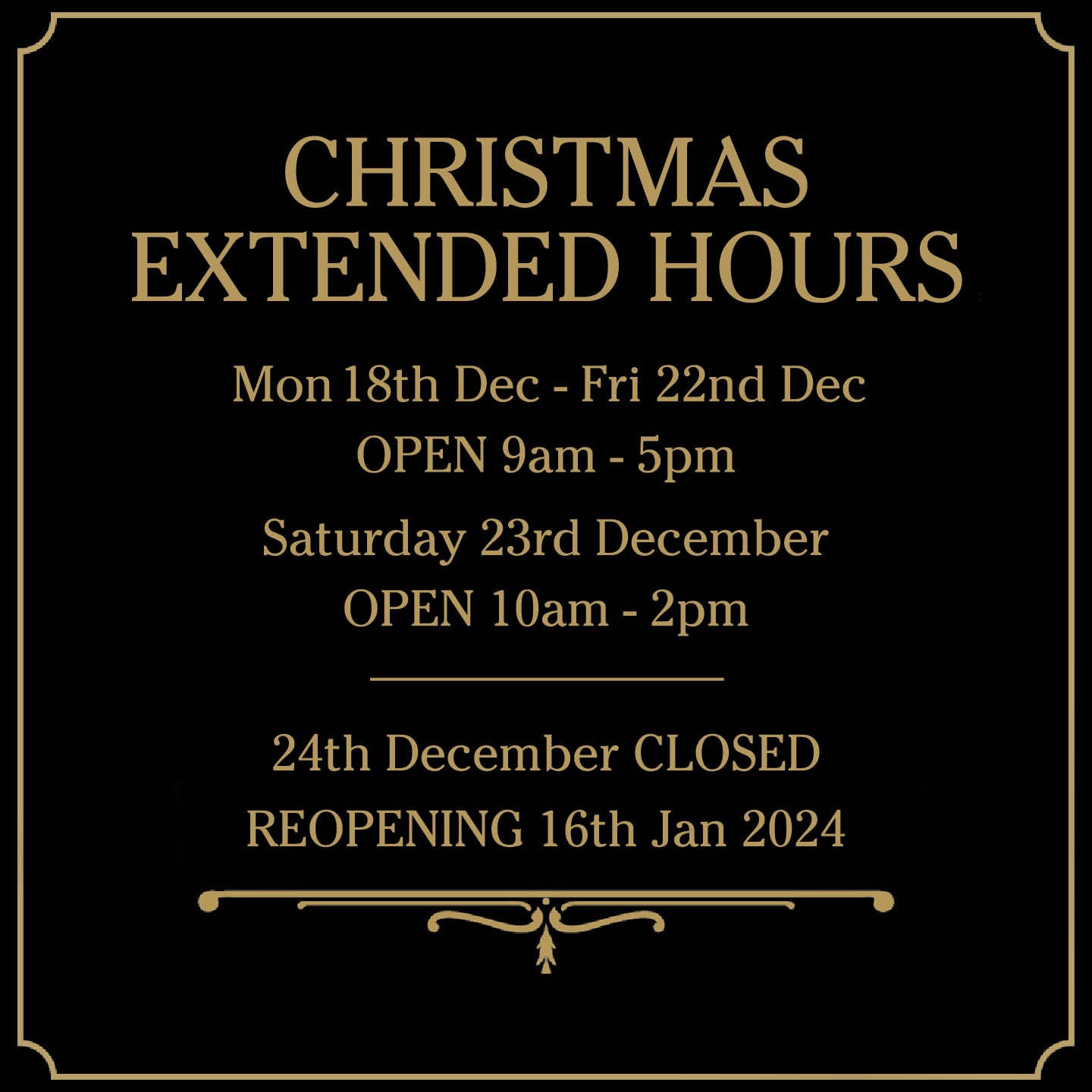 Christmas Extended Opening Hours & Closing Dates